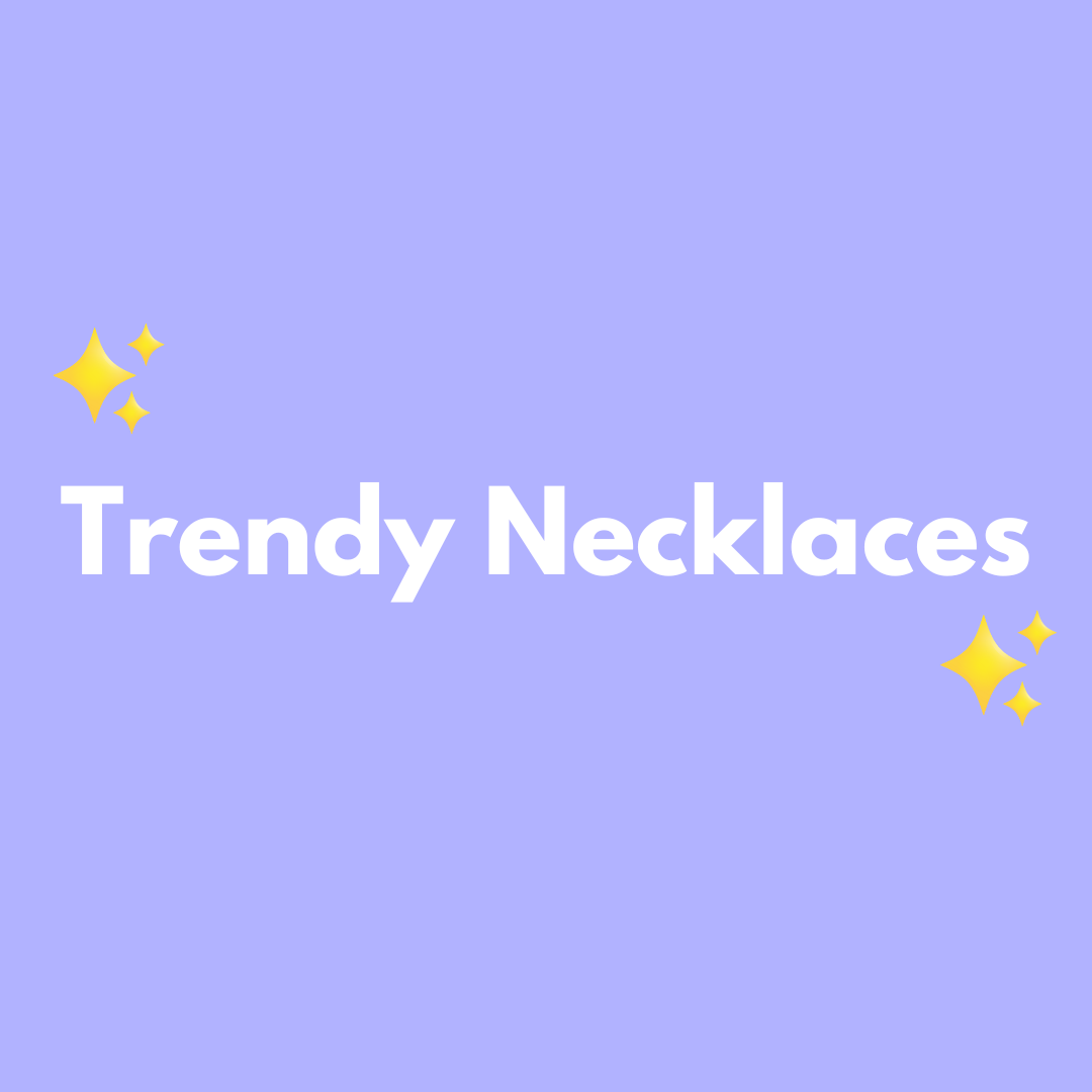 Trendy Necklace